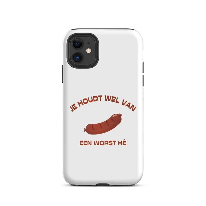 Je Houdt Wel Van Een Worst Hé? Telefoonhoesje